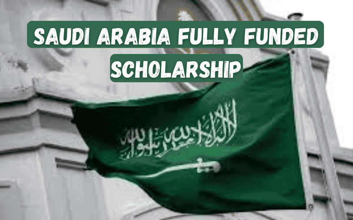Saudi Arabia Scholarships for Pakistan Students