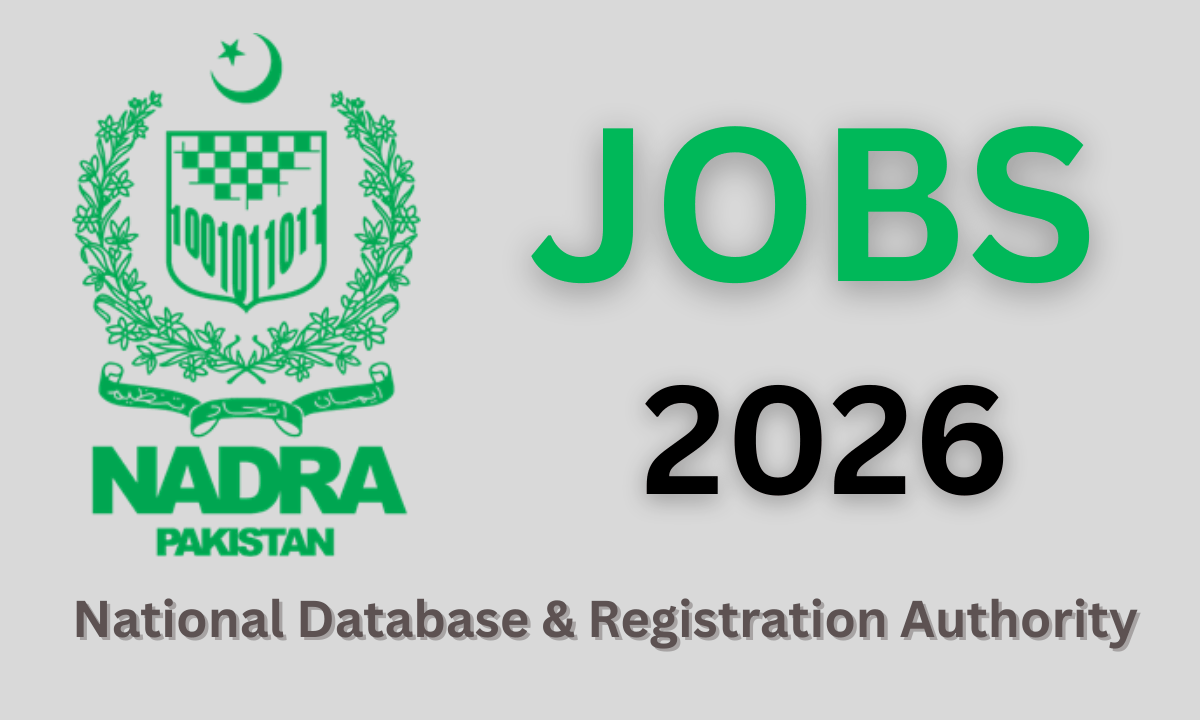 latest NADRA Jobs 2026